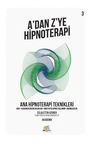 A’DAN Z’YE HİPNOTERAPİ Kitap – III