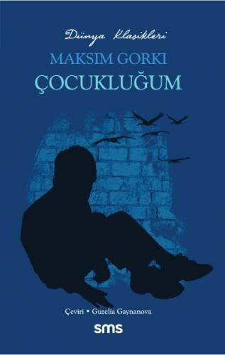 Çocukluğum